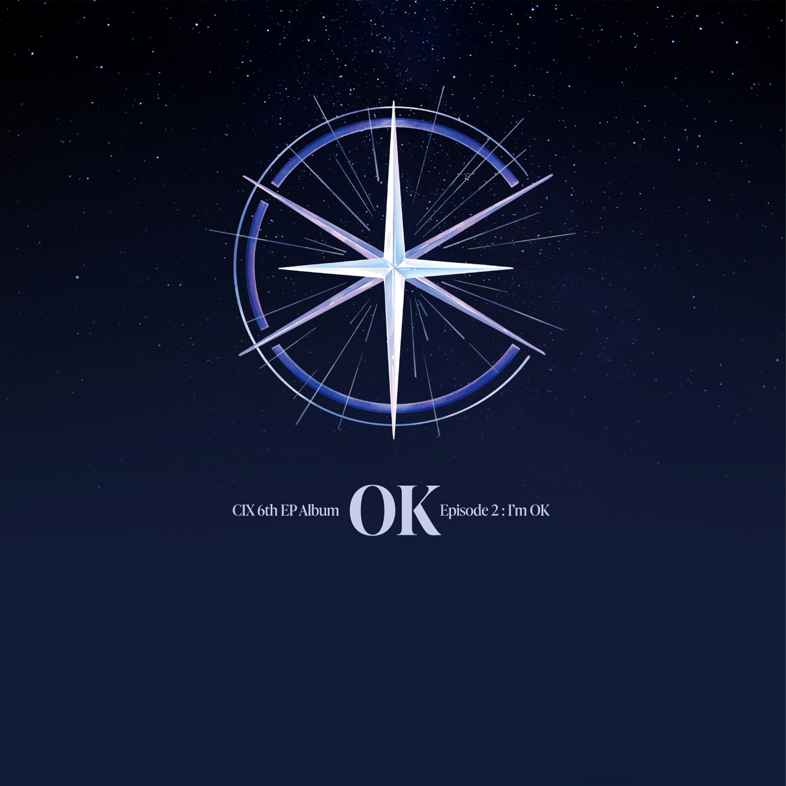 CIX - OK Episode 2: I'M OK [6th Mini Album] - Stardust K-pop Shop