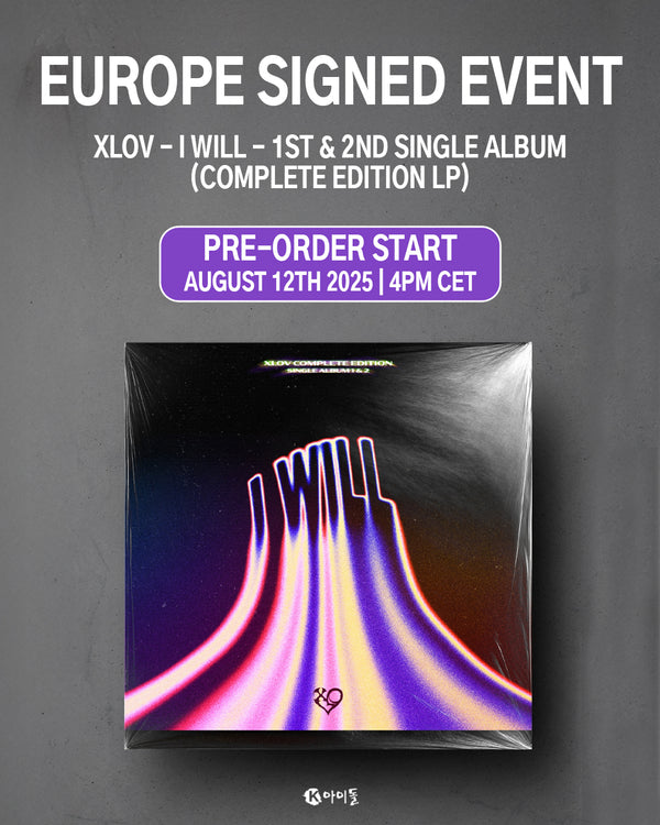 [EUROPE SIGNED EVENT] XLOV - I WILL - 1st & 2nd Single Album (COMPLETE EDITION LP)