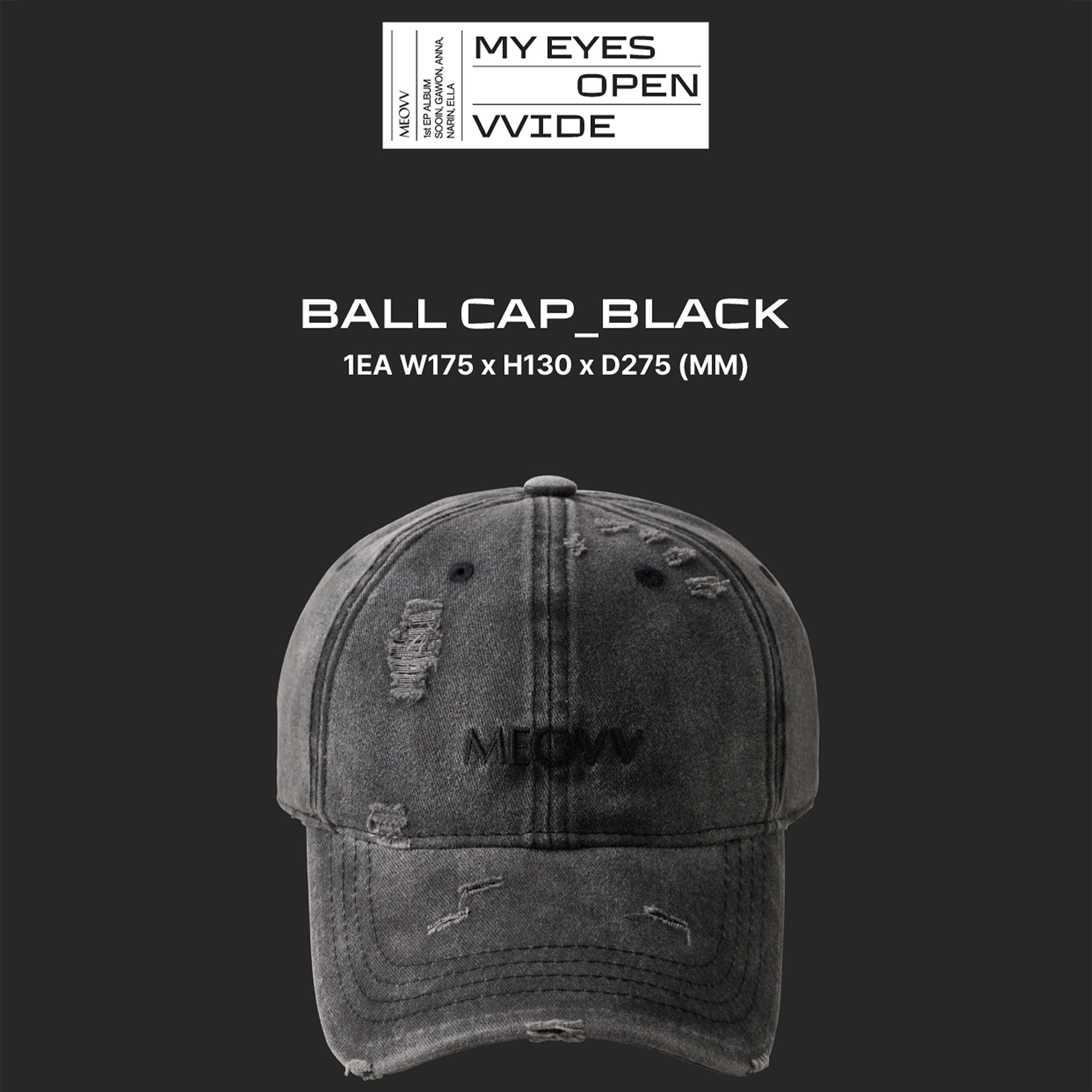 meovv MY EYES OPEN VVIDE MD cap キャップ　帽子 PRE-ORDER] MEOVV - MY EYES OPEN VVIDE Official MD [Ball Cap