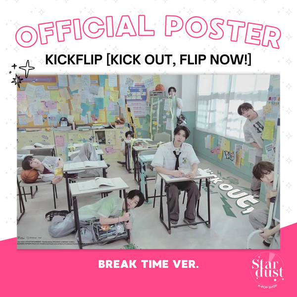 [POSTER] KICKFLIP - KICK OUT, FLIP NOW!