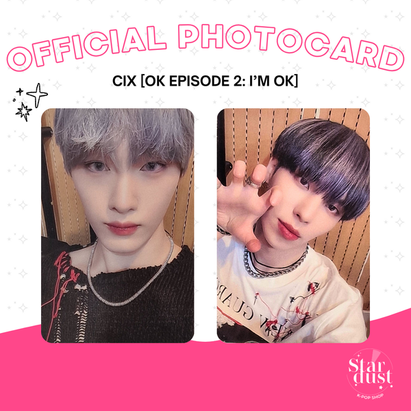 [PHOTOCARD] CIX - OK EPISODE 2: I'M OK [Dear My Muse] Set C