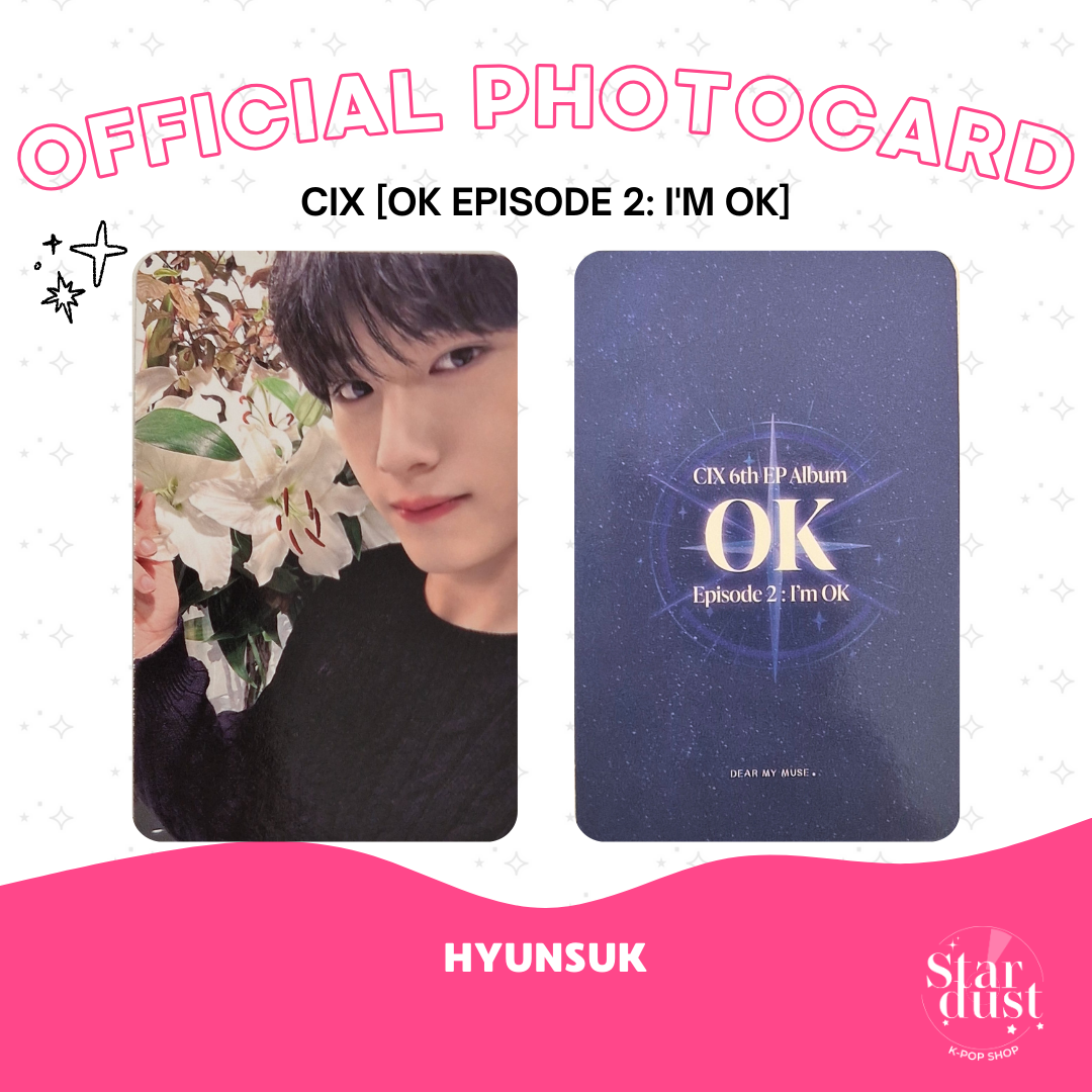 [PHOTOCARD] CIX - OK EPISODE 2: I'M OK [Dear My Muse] - Stardust K-pop Shop