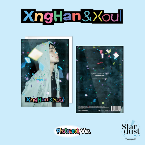 [PRE-ORDER] XngHan&Xoul - WASTE NO TIME [1st Single Album] Photobook Ver.