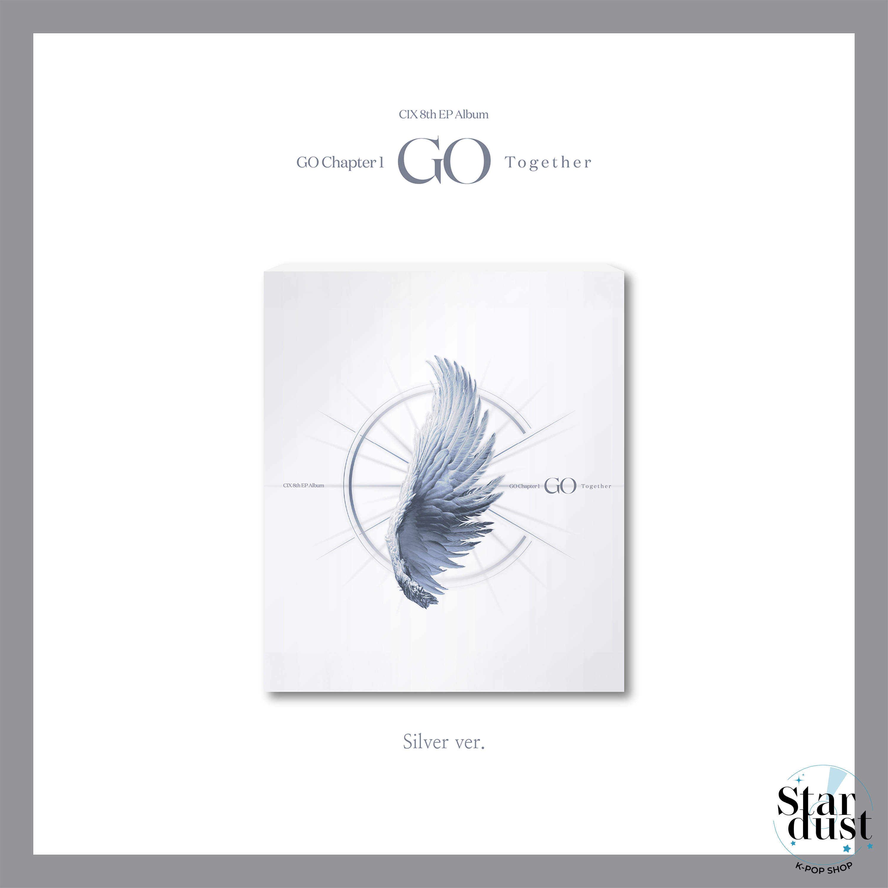 CIX - GO Chapter 1: GO TOGETHER [8th Mini Album] Silver Ver.