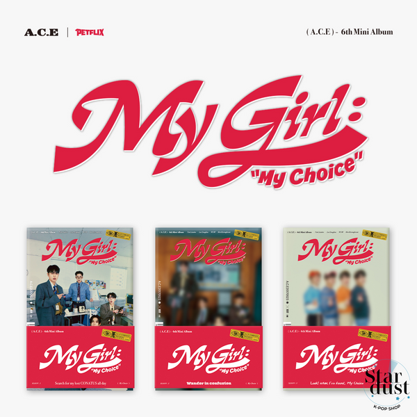 A.C.E - MY GIRL: "MY CHOICE" [6th Mini Album] Poca Album