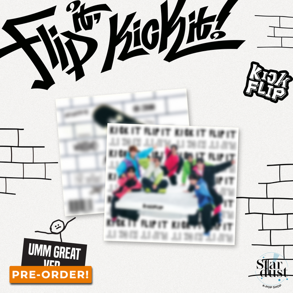 [PRE-ORDER] KICKFLIP - FLIP IT, KICK IT [1st Mini Album] Umm Great Ver. + POSTER