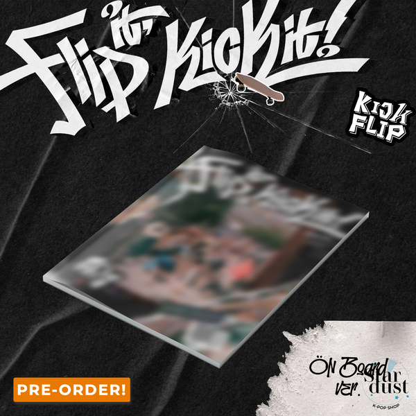 [PRE-ORDER] KICKFLIP - FLIP IT, KICK IT [1st Mini Album] On Board Ver. + POSTER