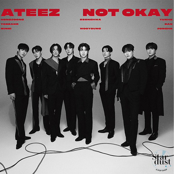 ATEEZ - NOT OKAY [3rd Japanese Single] Limited B Ver. - Stardust K-pop Shop