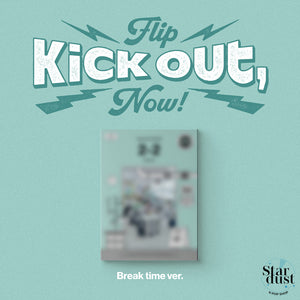 KickFlip - KICK OUT, FLIP NOW! [2nd Mini Album] Photobook Ver. - Stardust K-pop Shop