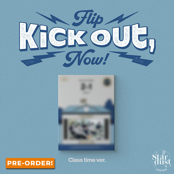 [PRE-ORDER] KickFlip - KICK OUT, FLIP NOW! [2nd Mini Album] Photobook Ver.