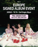 [SIGNED / LUCKY DRAW EVENT] KIIRAS - TA TA [2nd Single Album] Ever Ver.