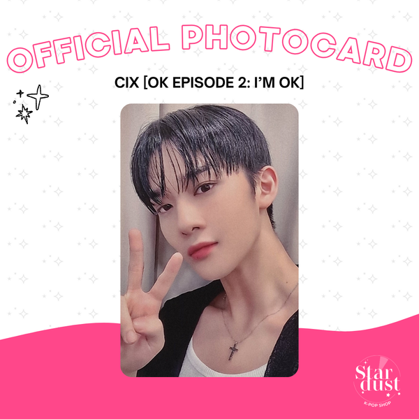 [PHOTOCARD] CIX - OK EPISODE 2: I'M OK [Dear My Muse] Set B