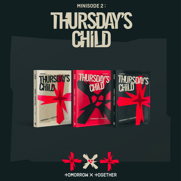 TXT Minisode 2: Thursday's Child 4th Mini Album Hate version, End version, Mess version cover