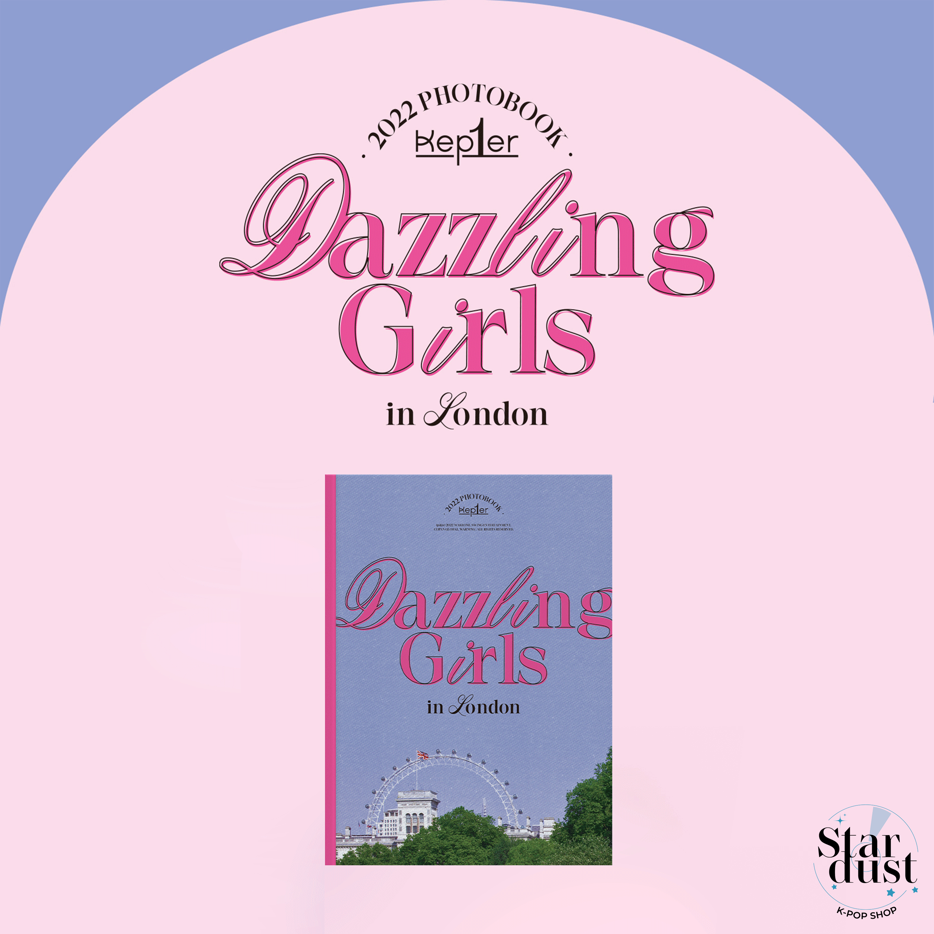KEP1ER - DAZZLING GIRLS IN LONDON [Photobook] - Stardust K-pop Shop
