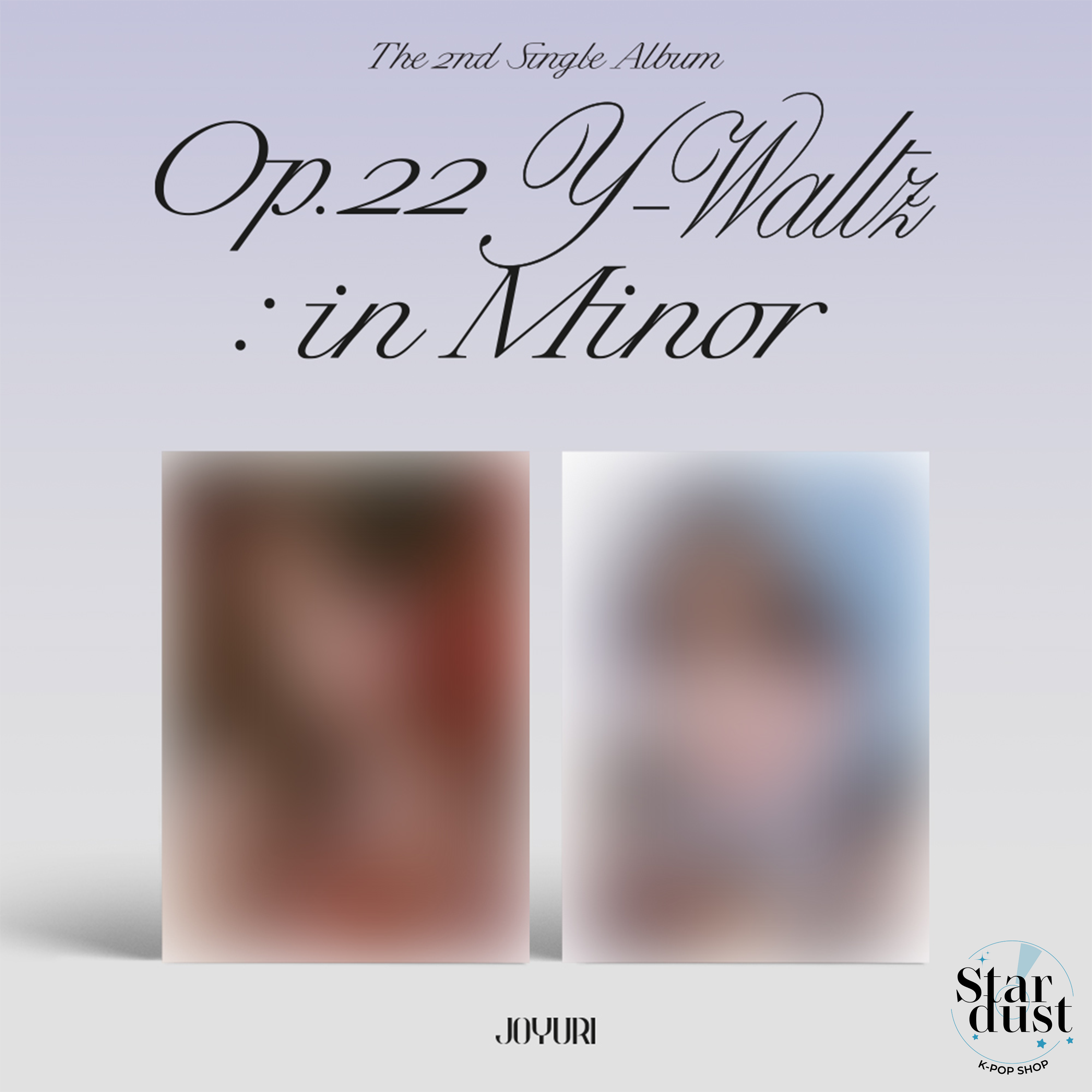JO YURI - OP.22 Y-WALTZ IN MINOR [2nd Single Album] - Stardust K-pop Shop