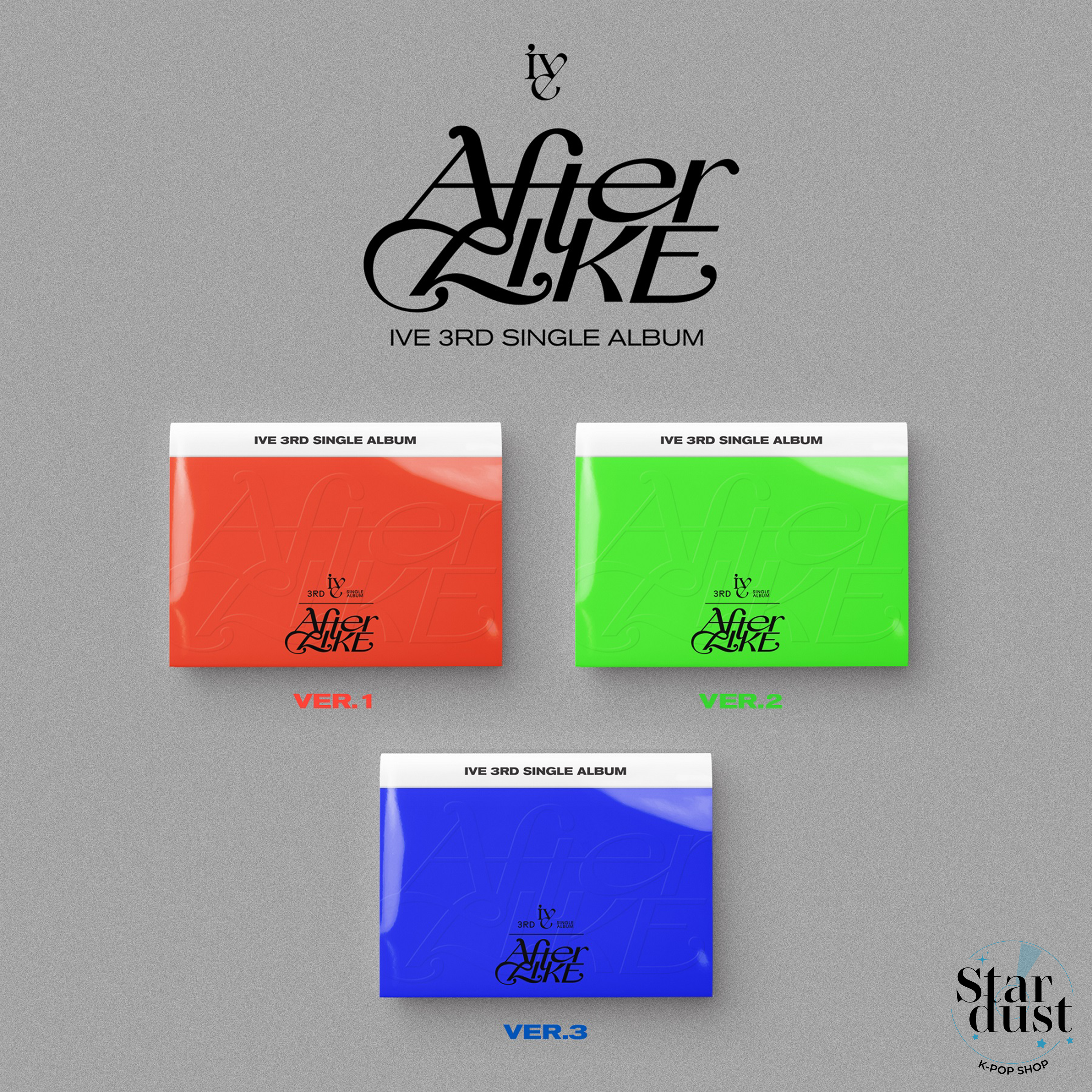 IVE - AFTER LIKE [3rd Single] - Stardust K-pop Shop