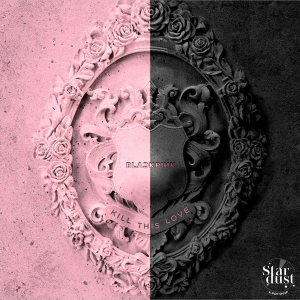 BLACKPINK - KILL THIS LOVE [2nd Mini Album]